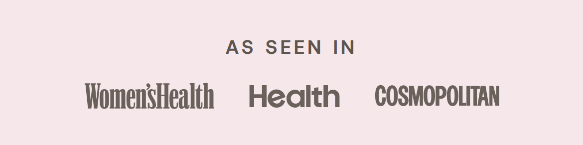 As Seen In: Women's Health, Health, Cosmopolitan — the three magazine wordmarks in grey on a pale pink band.